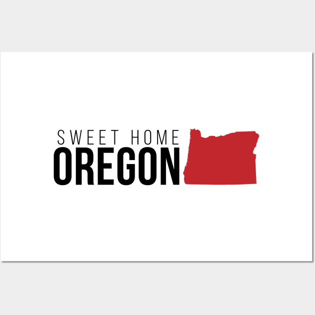 Sweet Home Oregon Wall Art by Novel_Designs